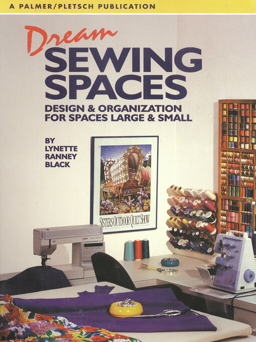 Title details for Dream Sewing Spaces by Lynette Ranney Black - Available
